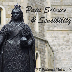 Pain Science and Sensibility Podcast